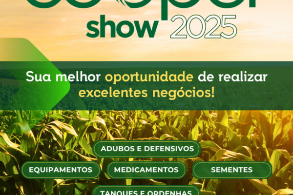 🌽 Coopervap apresenta: XXIII Coopershow 2025A sua melhor oportunidade de realizar excelentes negócios!